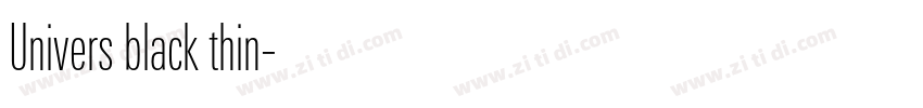 Univers black thin字体转换